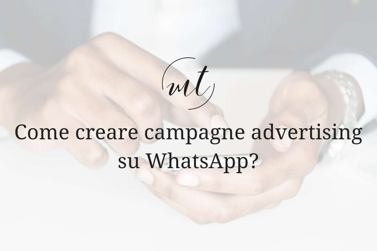 Come creare campagne advertising su WhatsApp?