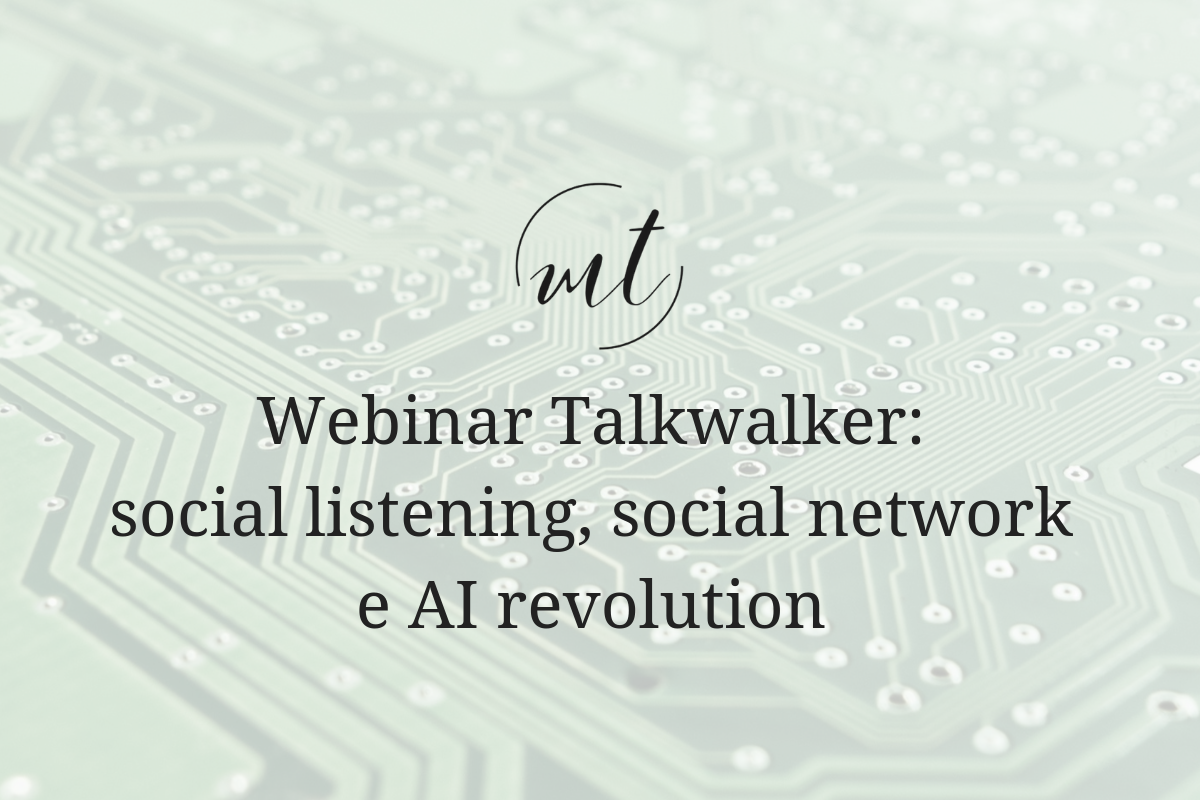 Webinar Talkwalker: social listening, social network e AI revolution
