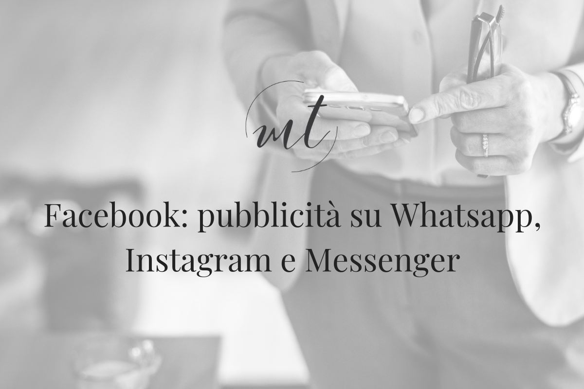 Facebook: pubblicità su Whatsapp, Instagram e Messenger